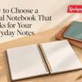 Choosing A Spiral Notebook For Everyday Use | Neelgagan