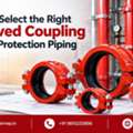 How To Select The Right Grooved Coupling For Fire Piping