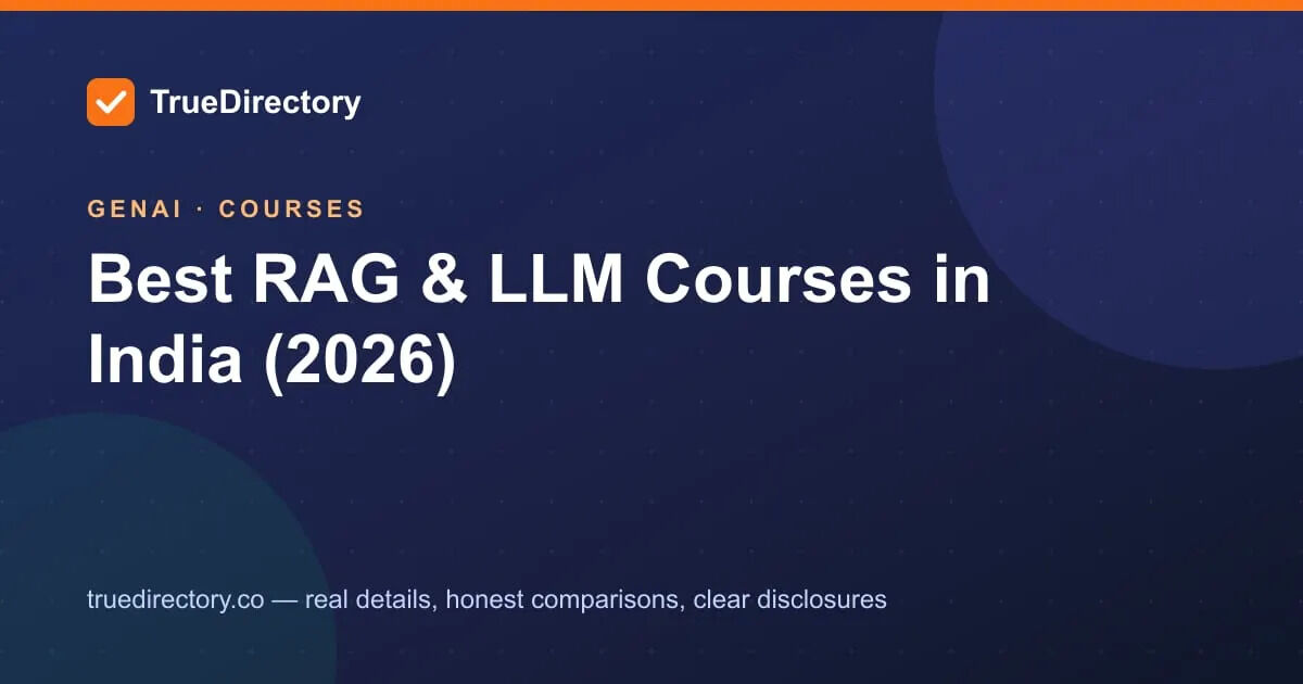 Mumbai, Education, RAG & LLM Courses In India 2026 | True Directory