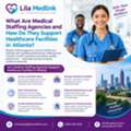 How Medical Staffing Agencies Support Atlanta Healthcare