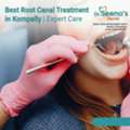 Best Root Canal Treatment In Kompally | Expert Care