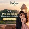 Best Pre Wedding Photographers In Delhi &ndash; Wedprophotography
