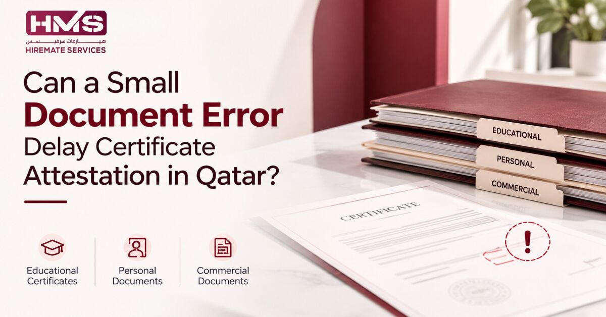 Doha, Legal, Can A Small Document Error Delay Certificate Attestation In Qatar?