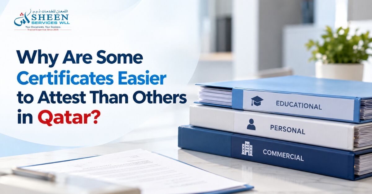 Doha, Legal, Why Are Some Certificates Easier To Attest Than Others In Qatar?
