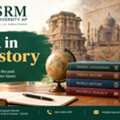 BA In History At SRM University-AP &ndash; Explore History, Culture & Society