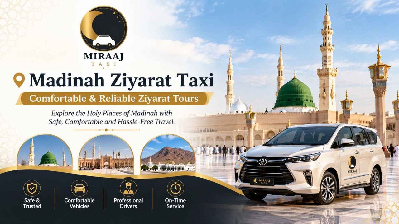 Dubai, Guest Posting, Madinah Ziyarat Taxi &ndash; Trusted Travel For Your Spiritual Journey