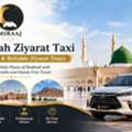 Madinah Ziyarat Taxi &ndash; Trusted Travel For Your Spiritual Journey