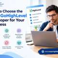 How To Find The Right GoHighLevel Developer For Your Business