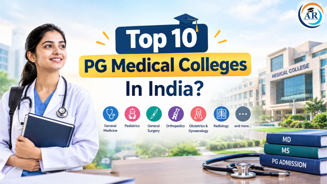 Noida, Education, Top 10 PG Medical Colleges In India For MD/MS Admission