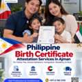 Philippine Birth Certificate Attestation Services In Ajman, UAE