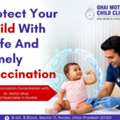 Protect Your Child With Timely Vaccination | Pediatrician In Noida