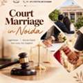 Court Marriage In Noida &ndash; Complete Documentation Support