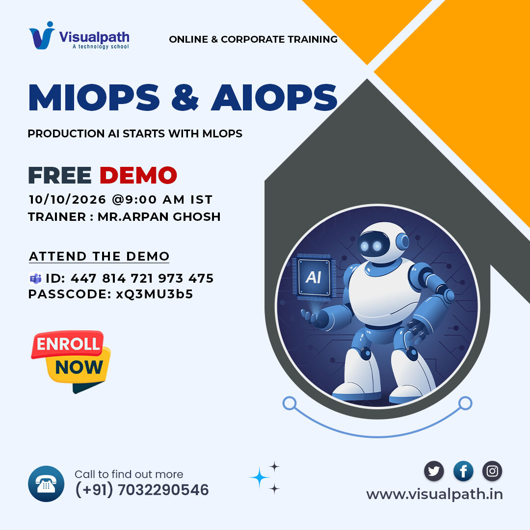 Hyderabad, Lessons Offered, MLOps & AIOps Online Training | Free Live Demo | Visualpath