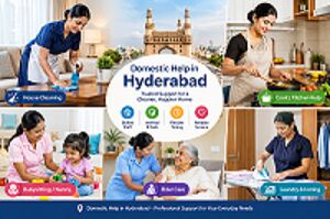 Hyderabad, Cleaning, Domestic Help In Hyderabad | Maid Hyderabad Home Services
