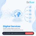 Enable Scalable Digital Growth With EnFuse Solutions&rsquo; Comprehensive Services