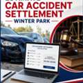 Winter Park Car Accident Settlement Calculator Estimate Your Claim