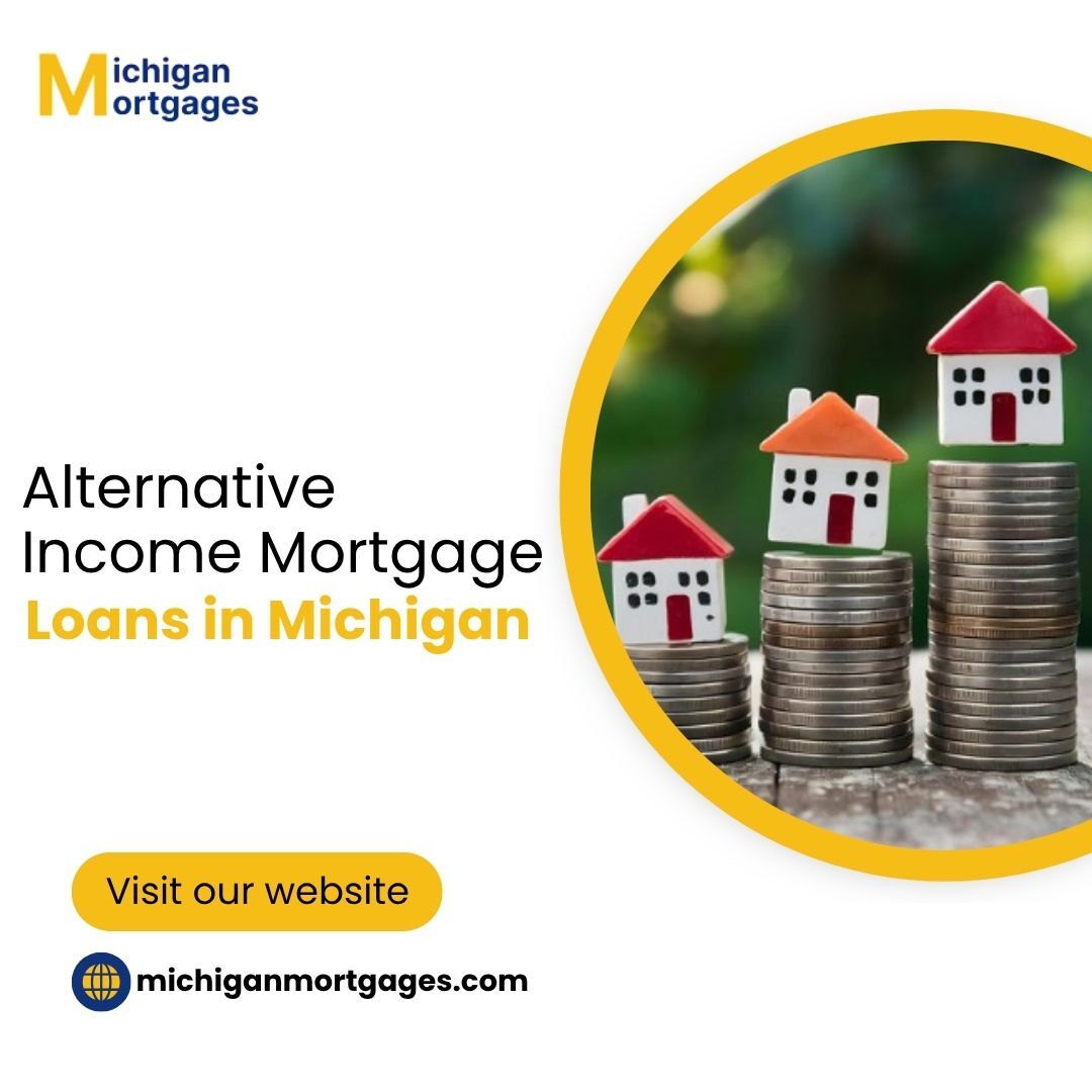 New York, Financial, Alternative Income Mortgage Loans In Michigan Open Doors For Self Employed Buyers