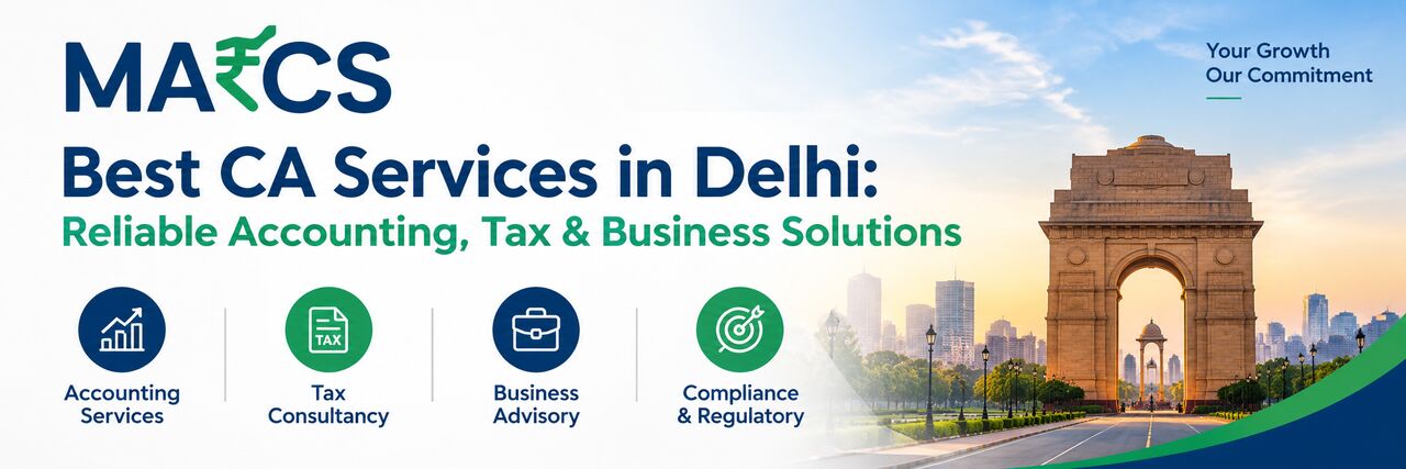 New Delhi, Accounting, Best CA Services In Delhi: Reliable Accounting, Tax & Business Solutions