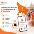 Understand Public Opinion With AI Voice Surveys In UP Elections