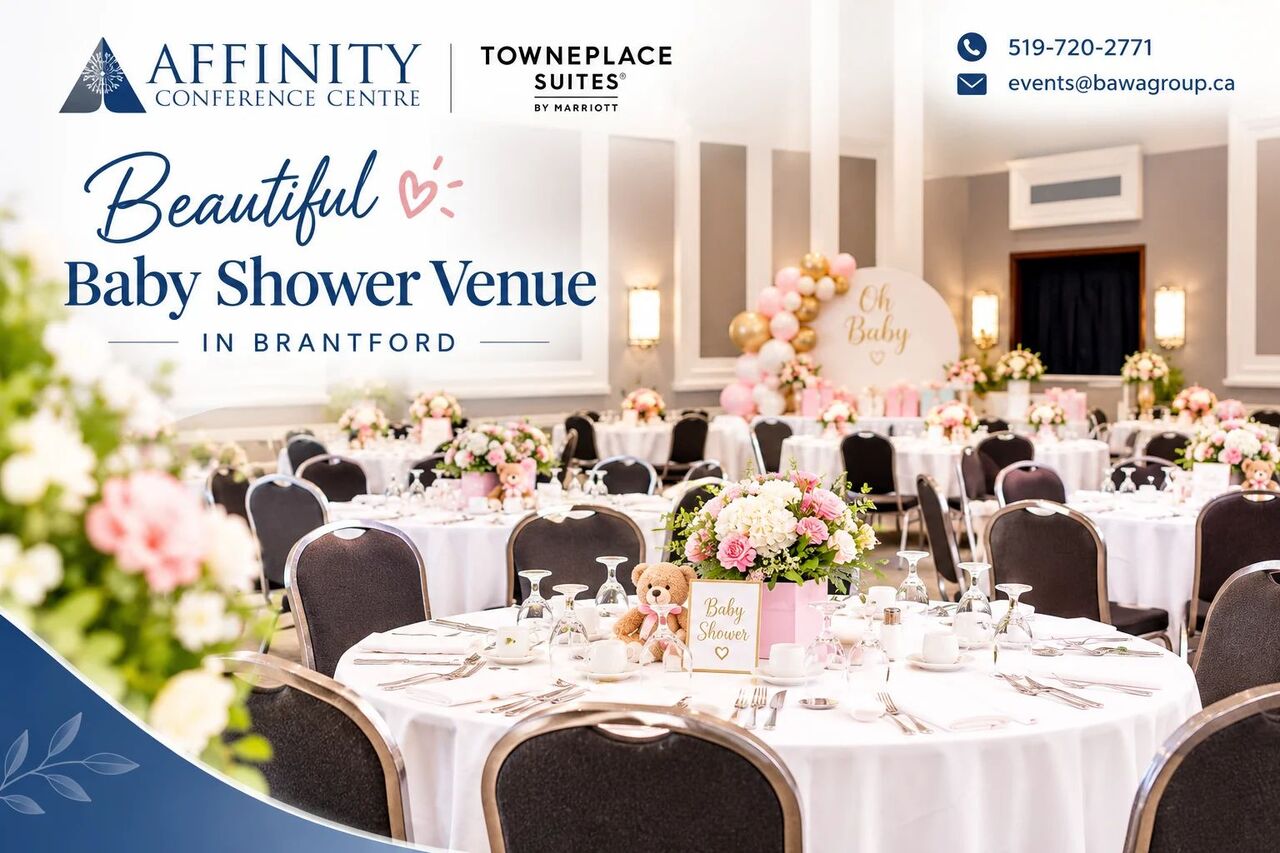 Toronto, Event Planning, Baby Shower Venue In Brantford | Affinity Conference Centre