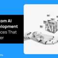 Custom AI Development Services That Deliver