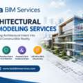 Architectural BIM Modeling Services For Accurate Project Delivery And Coordination