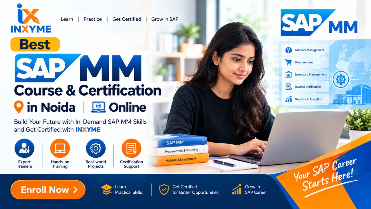 Noida, Education, Best SAP MM Course & Certification | INXYME