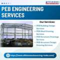 Looking For The Best PEB Engineering Services For Engineering Projects