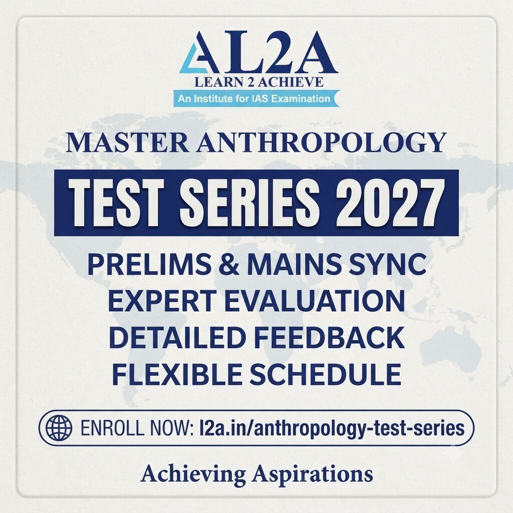 New Delhi, Education, Improve Anthropology Answer Writing With Test Series 2027