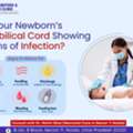 Umbilical Cord Infection | Neonatal Care In Sector 71 Noida