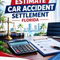 Florida Car Accident Settlement Calculator &ndash; Estimate Your Compensation