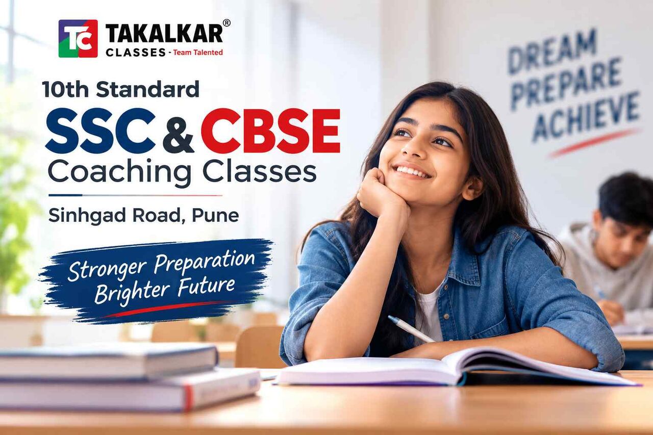 Pune, Education, 10th SSC & CBSE Coaching Classes In Sinhgad Road, Pune | Takalkar Classes