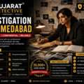 Investigation In Ahmedabad &ndash; Confidential & Professional Services
