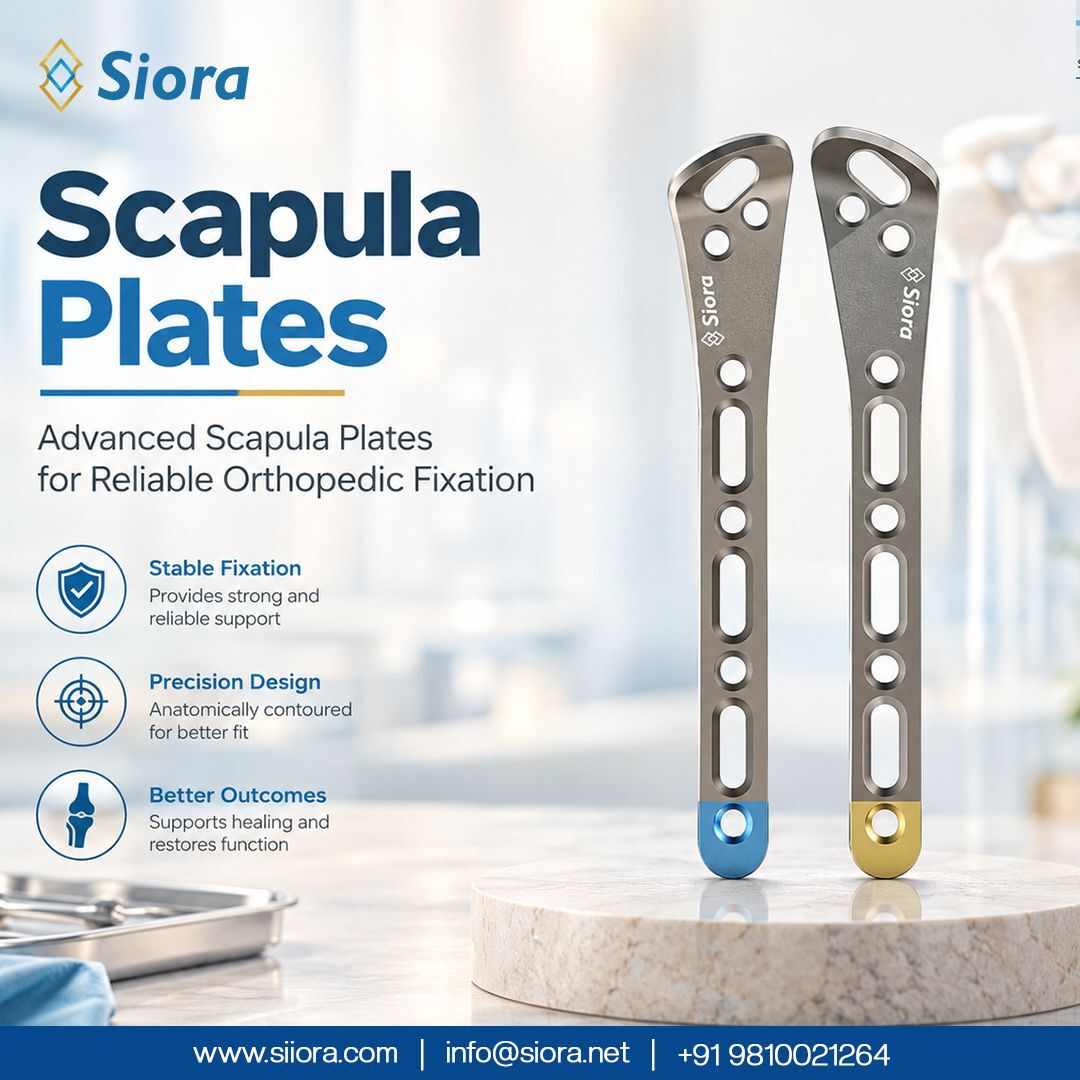 Kuala Lumpur, Health, Advanced Scapula Plates For Reliable Orthopedic Fixation
