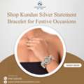 INR 20000,  Shop Kundan Silver Statement Bracelet For Festive Occasions