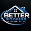 Better Roofing Company LLC