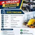 Urgent Hiring / Local Transfer Electricians For Our Own Project