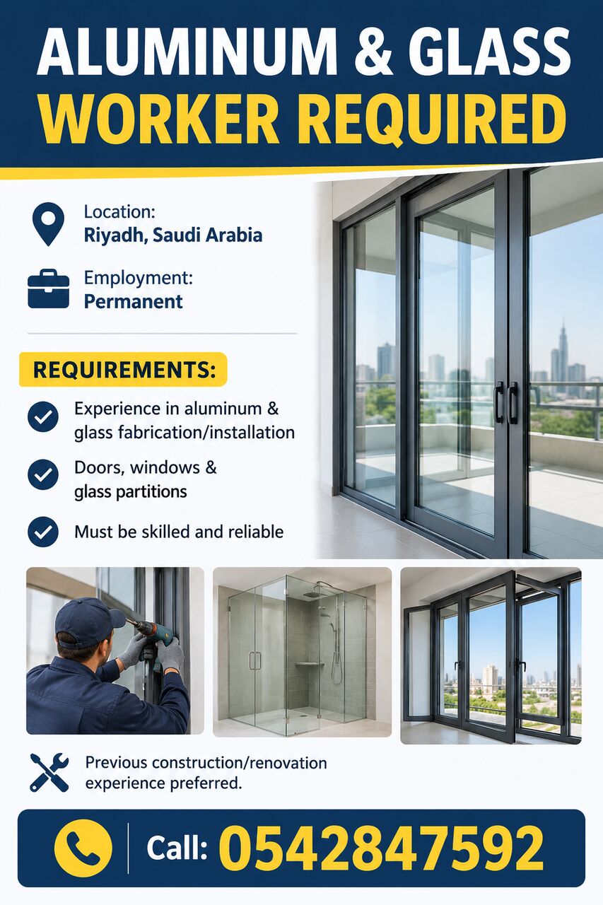 Al Batha, Jobs, ALUMINUM & GLASS WORKER REQUIRED  - Experience In Aluminum & Glass