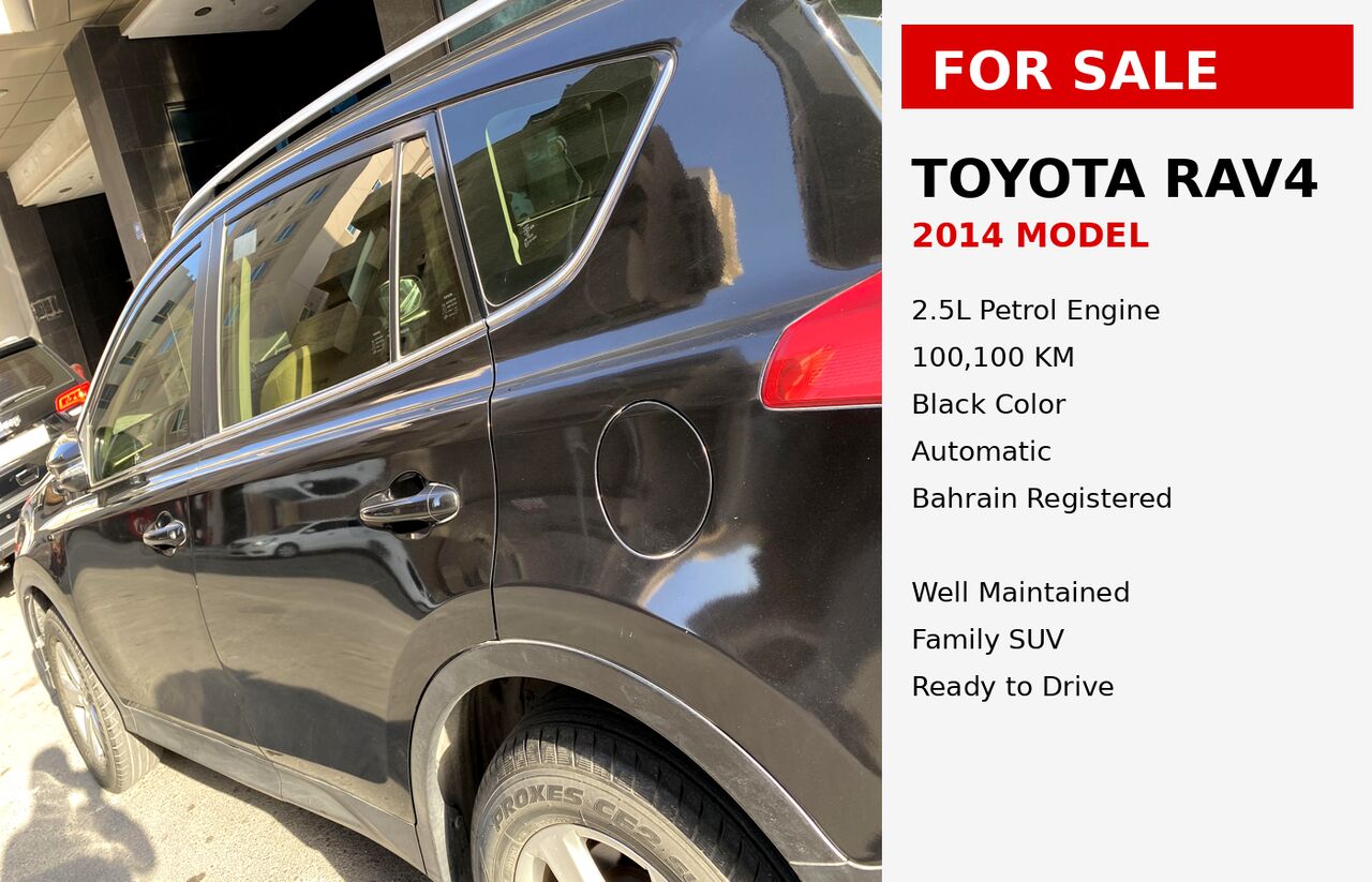 Umm Al Hassam, Vehicles, Cars & Trucks , BHD 5000,  RAV 4,  2014,  Automatic,  100100 KM,  🔥 FOR SALE TOYOTA RAV4  2.5L PETROL |  | 100,100 KM