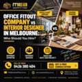Office Fitout Company Vs Interior Designer In Melbourne
