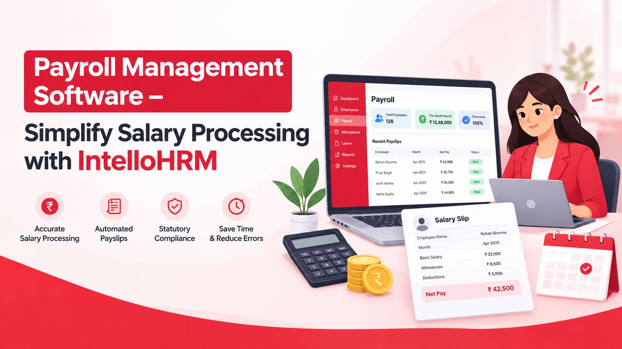 Punjab, Software, Payroll Management Software &ndash; Simplify Salary Processing With IntelloHRM