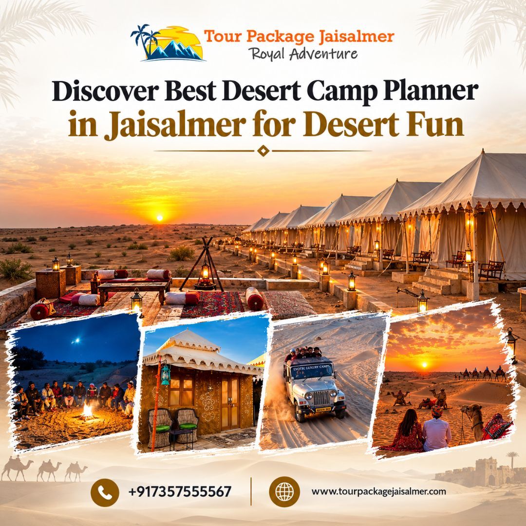 Mumbai, Travel, Discover Best Desert Camp Planner In Jaisalmer For Desert Fun