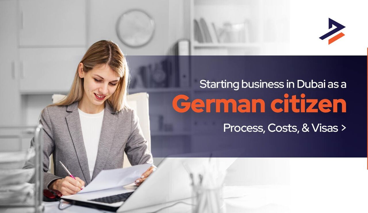 Dubai, Business, How German Citizens Can Start A Business In Dubai