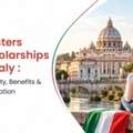How To Apply For Masters Scholarships In Italy?