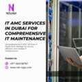 Trusted IT AMC Services In Dubai For Comprehensive IT Maintenance
