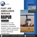 Air Ambulance For Emergency Transfer In Raipur