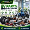 EV Parts Manufacturers In India | Quality Electric Vehicle Components
