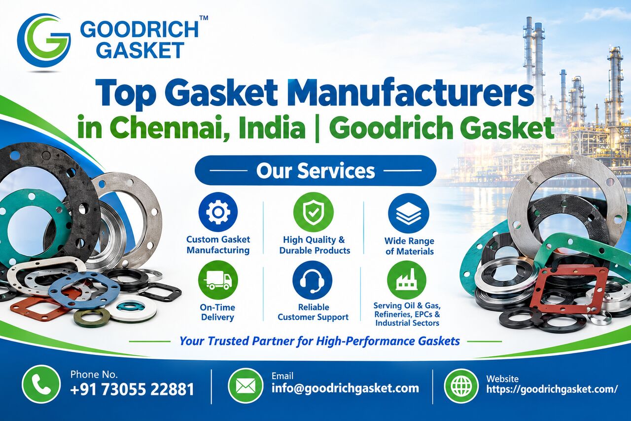 Chennai, Machinery, Top Gasket Manufacturers In Chennai, India | Goodrich Gasket