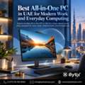 Best All-in-One PC In UAE For Modern Work And Everyday Computing