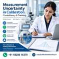 Measurement Uncertainty In Calibration - Professional Consultancy & Training